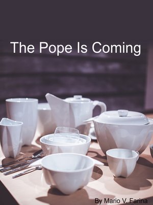 cover image of The Pope Is Coming